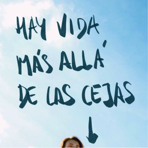 Hay vida más allá de las cejas