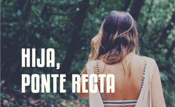 Hija, ponte recta